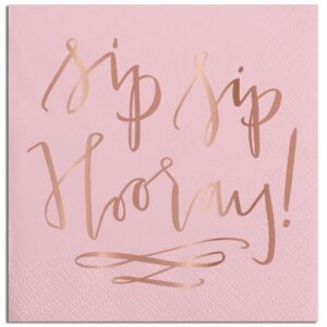 Sip Sip Hooray Napkins